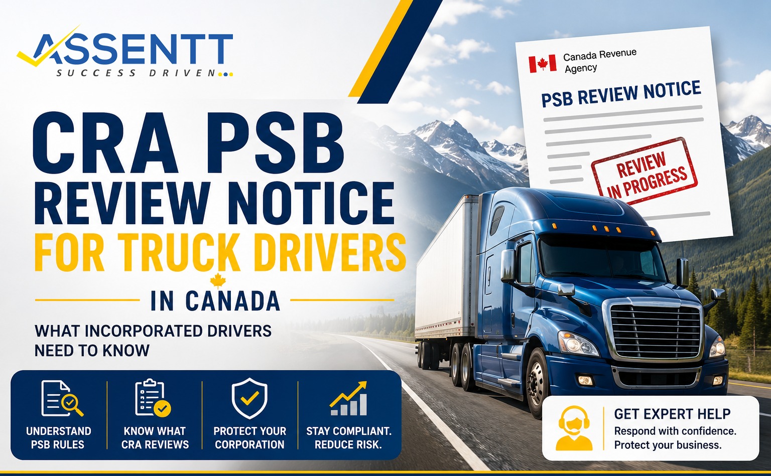 CRA PSB Review Notice for Truck Drivers in Canada with professional financial consultation by Assentt